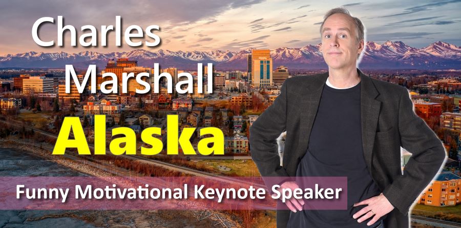 Alaska Funny Motivational Speaker | Connecticut keynote speaker